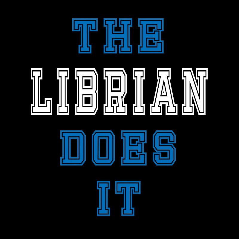 The Bibliothekar does it Bibliothekar Geschenk