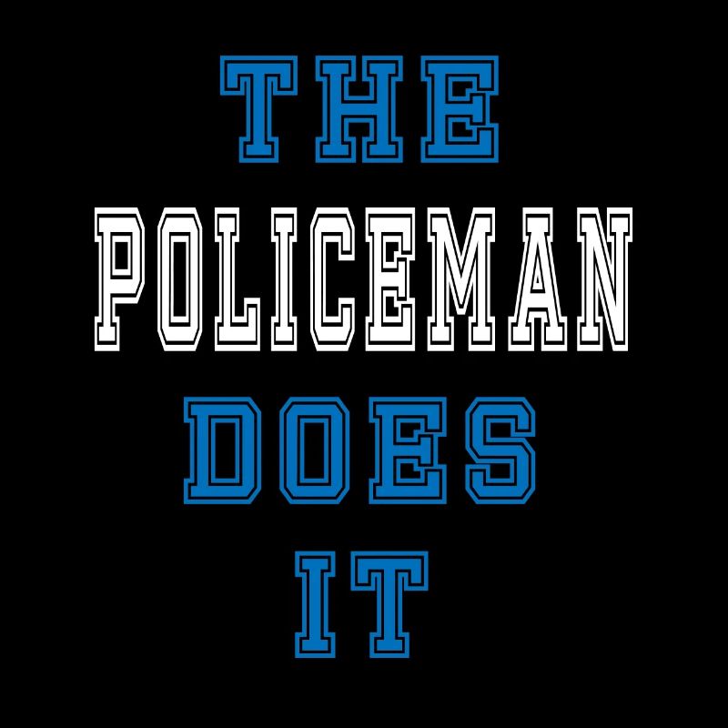The Policeman does it Policeman Gift