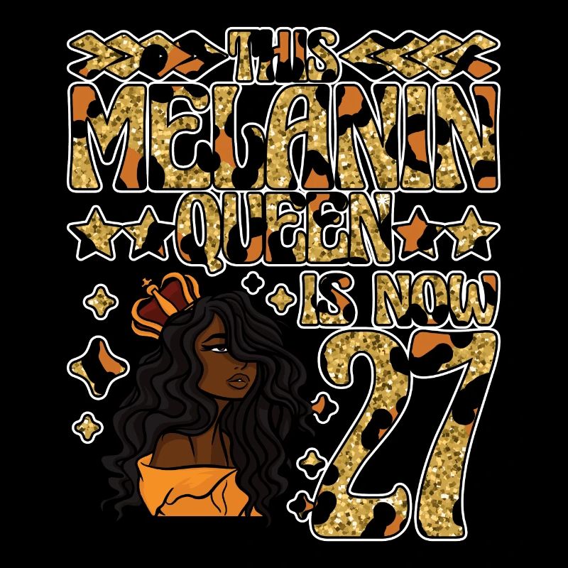 This Melanin Queen is now 27 black