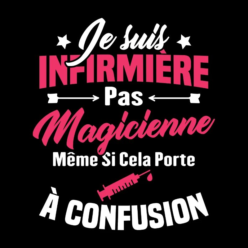 Humour Cadeau Je suis infirmière pas magicienne