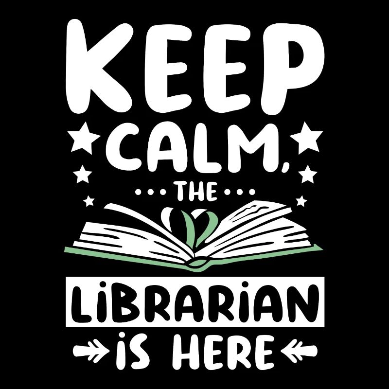 Keep calm the librarian is here