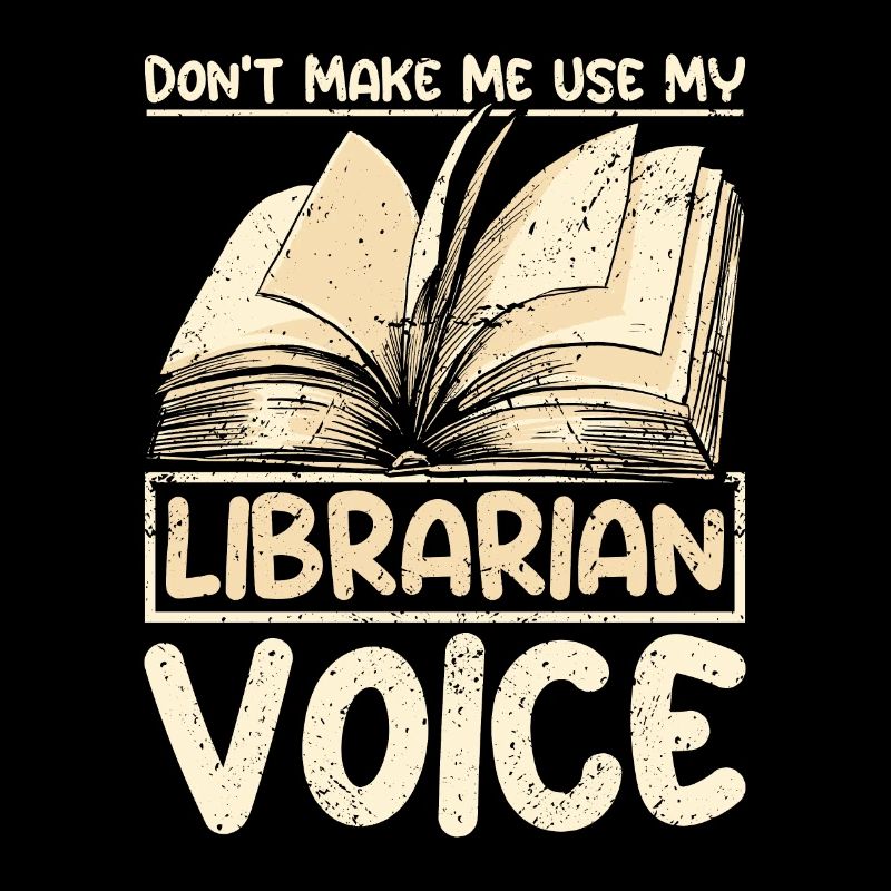 Don't make me use my librarian vice
