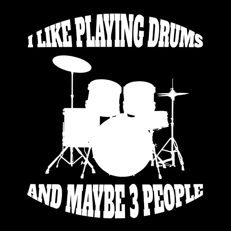 Drums Drummer Saying Musician funny