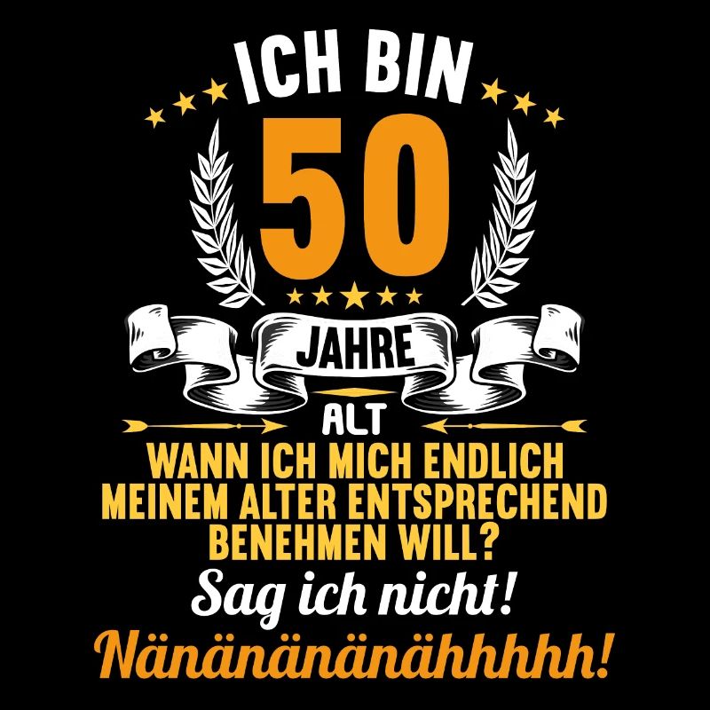 Ich bin 50 Jahre alt 50 Geburtstag