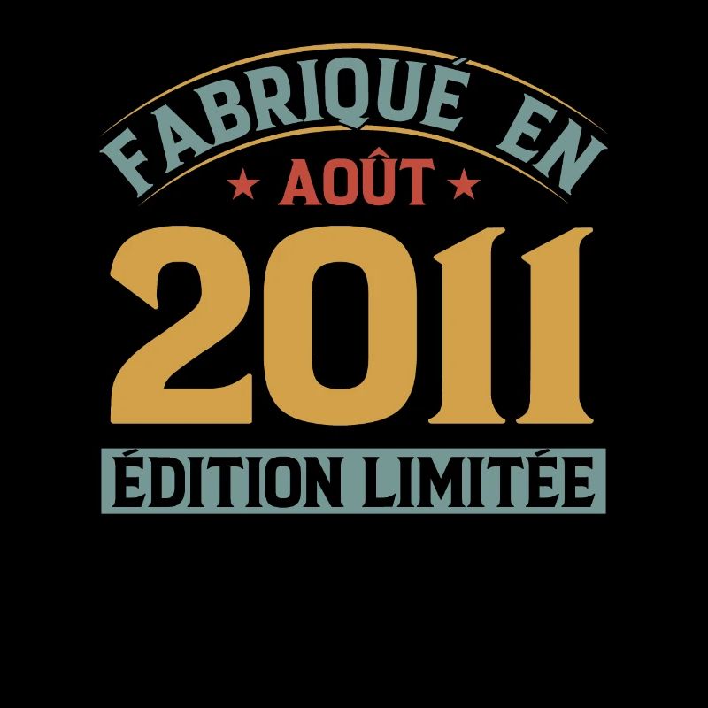 Fabriqué En Août 2011 Édition Limitée