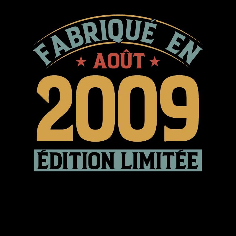 Fabriqué En Août 2009 Édition Limitée