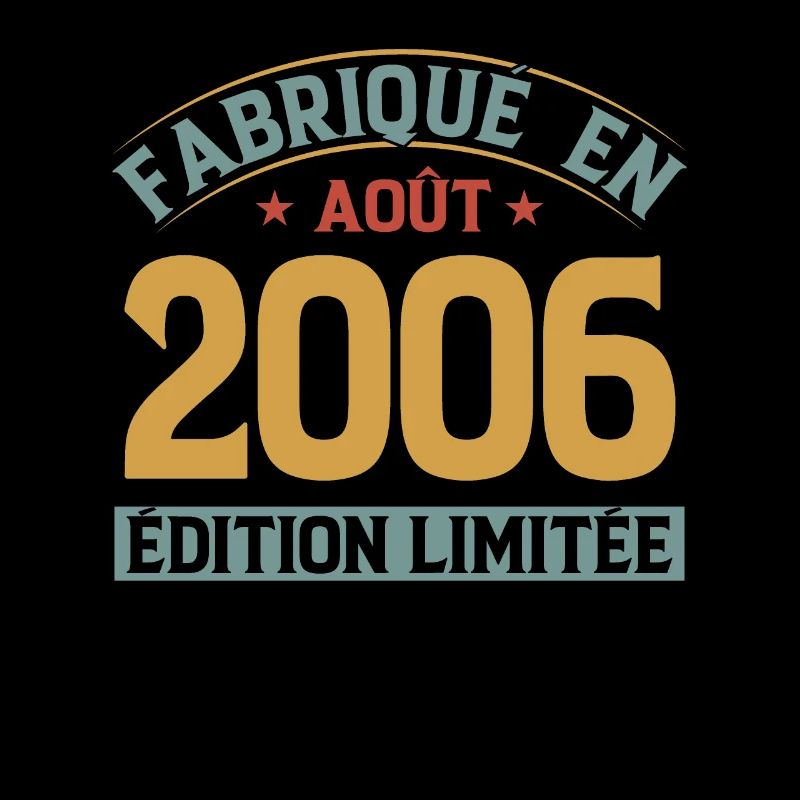 Fabriqué En Août 2006 Édition Limitée