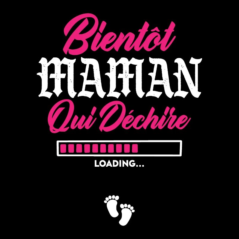 Bientôt Maman qui déchire