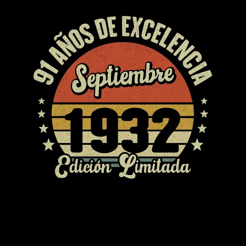 91 Ans D'excellence Septembre 1932 Édition Limitée