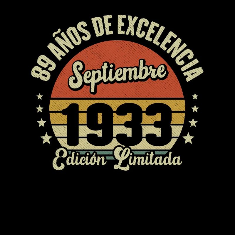 89 Ans D'excellence Septembre 1933 Édition Limitée