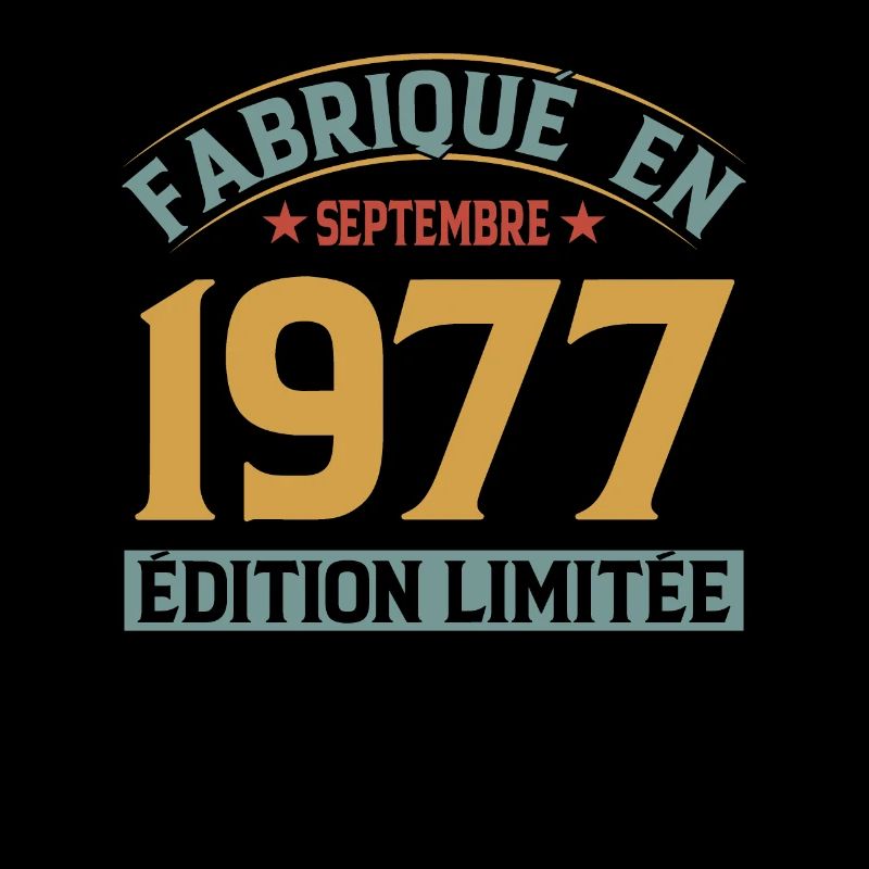 Fabriqué En Septembre 1977 Édition Limitée