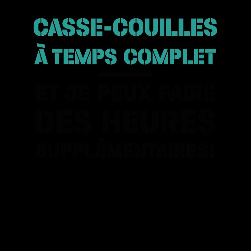 Casse-couilles À Temps Complet