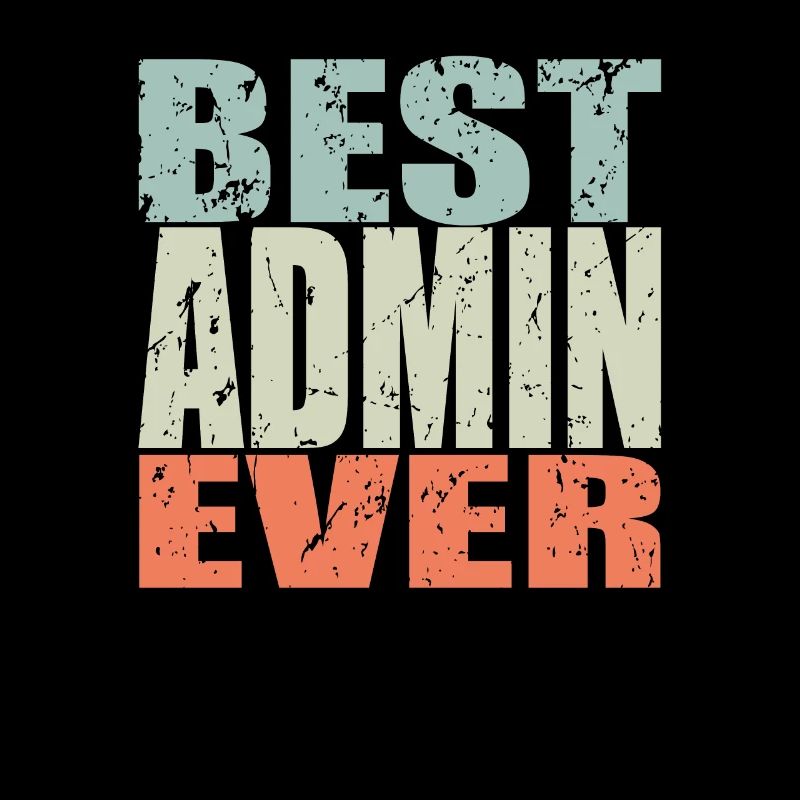 Best Admin ever Admin Gift