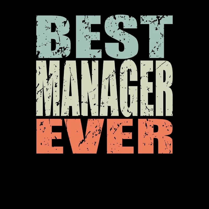 Best Manager ever Manager Geschenk