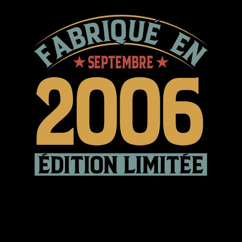 Fabriqué En Septembre 2006 Édition Limitée