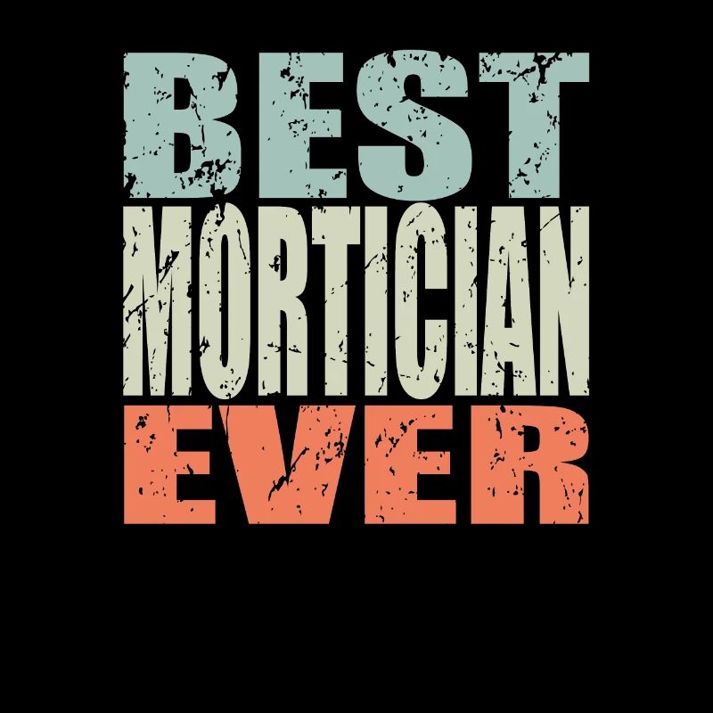 Best Undertaker ever Undertaker Gift