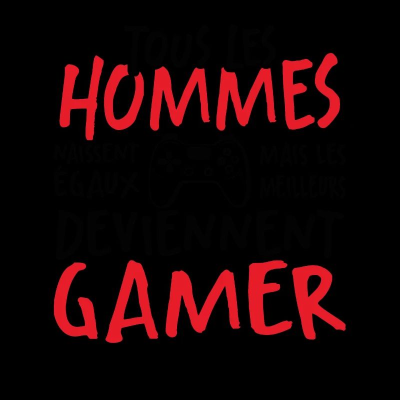 Les Meilleurs Hommes Deviennent Gamer