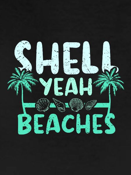 Shell yeah beaches