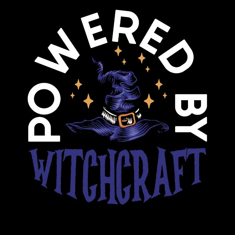 Powered By Witchcraft Witch Hat Spooky Wizardry