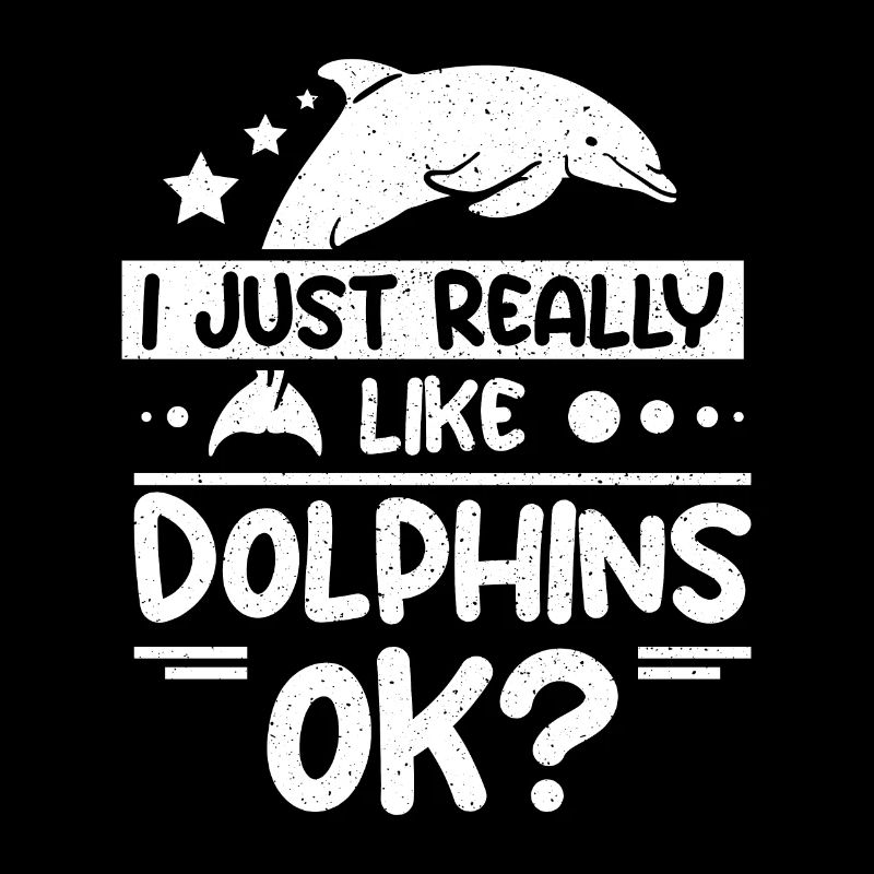 I just really like dolphins ok?