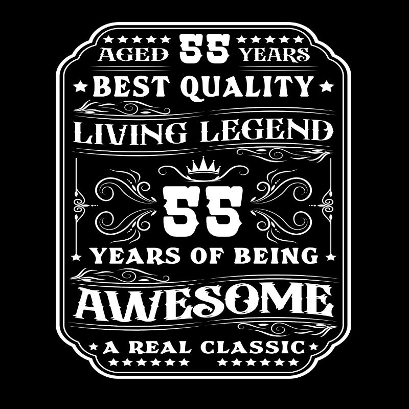55 birthday 55 years man 55 years legendary 55