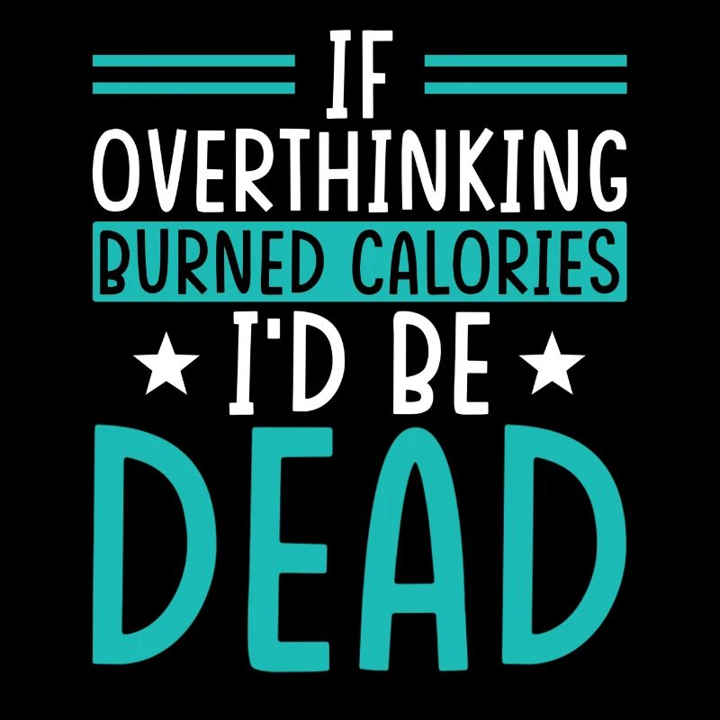 When Rethinking Would Burn Calories