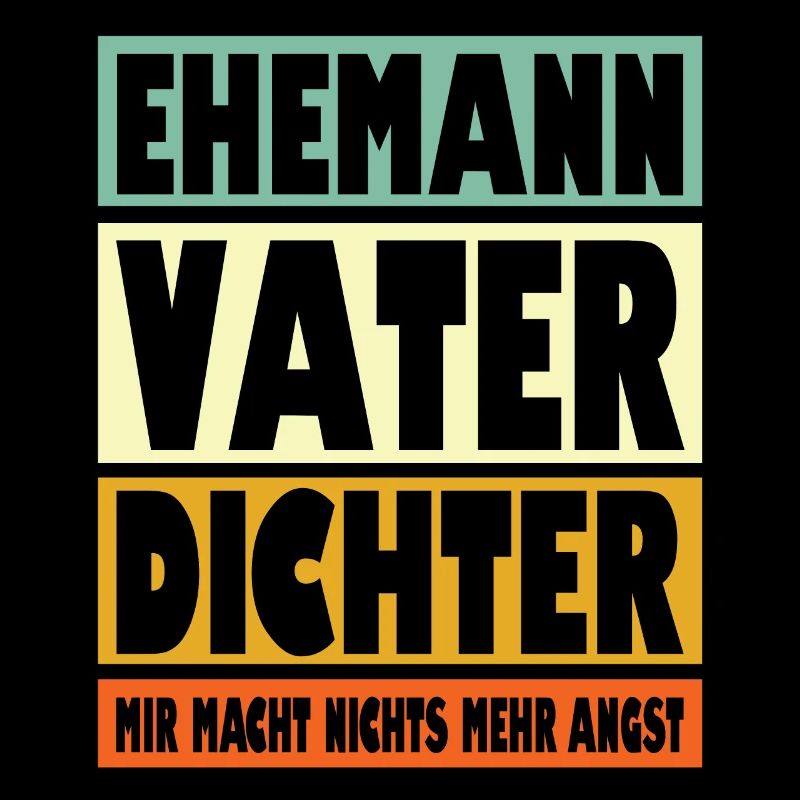 Dichter Vater Ehemann Held