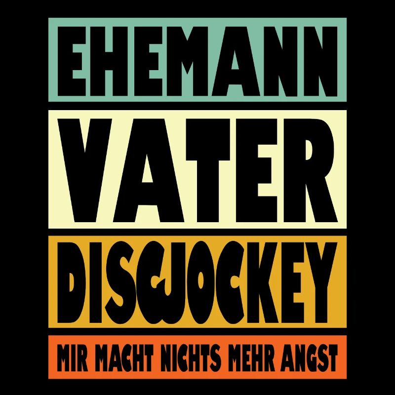 Discjockey Vater Ehemann Held