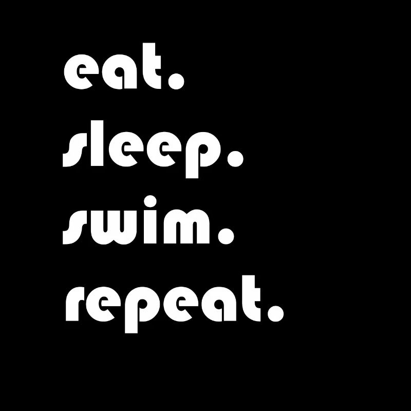 Nager - manger. Dormir. Nager. répéter.