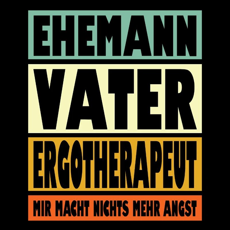 Ergotherapeut Vater Ehemann Held