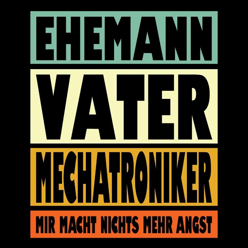 Mechatroniker Vater Ehemann Held