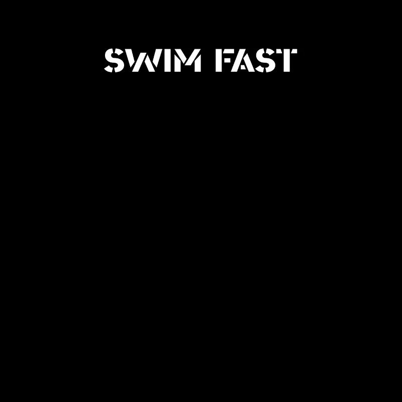 Swimming - swim fast