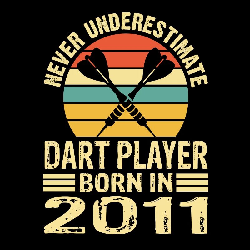 Never Underestimate Dart Player Born In 2011