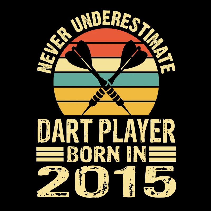 Never Underestimate Dart Player Born In 2015