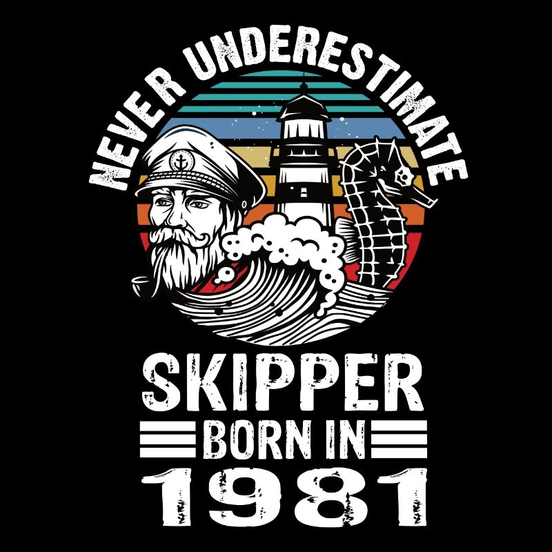 Never Underestimate Skipper born in 1981