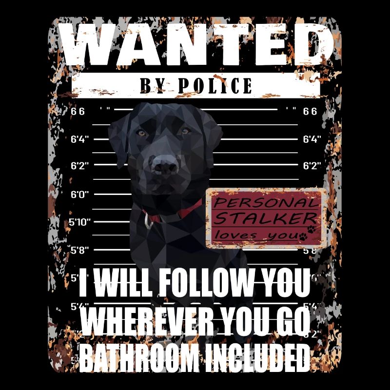Black Labrador WANTED funny motif