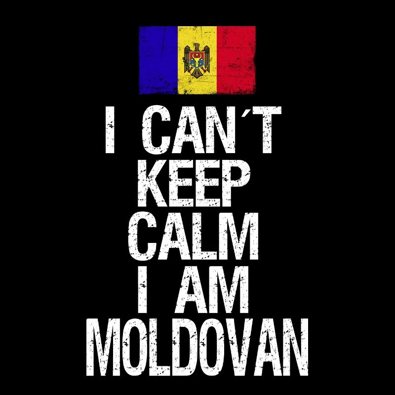 I can not Keep Calm I am Moldawier