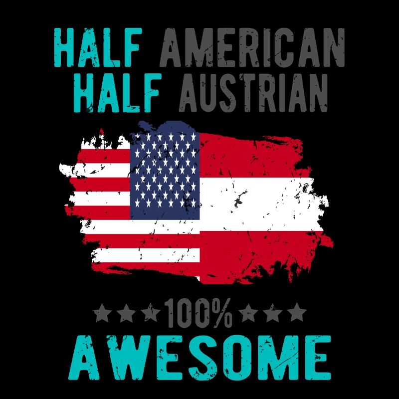 Half American Half Austrian