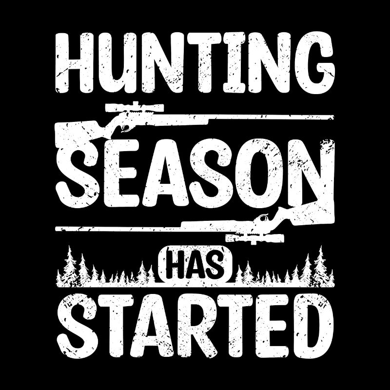 Hunting season has started