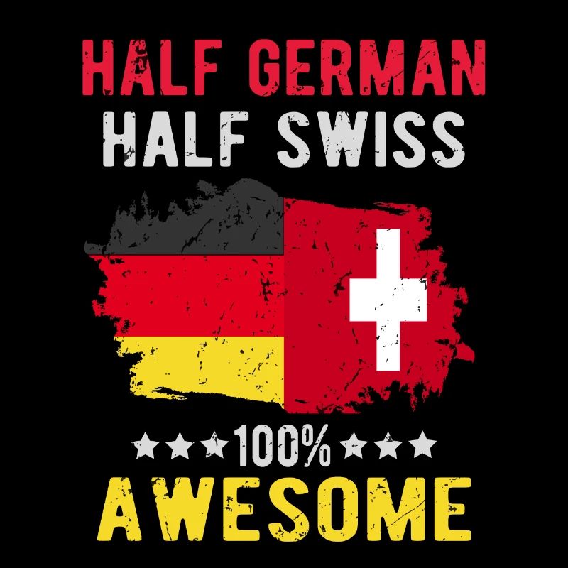 Half German half Swiss