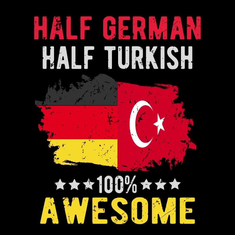 Half German half Turk