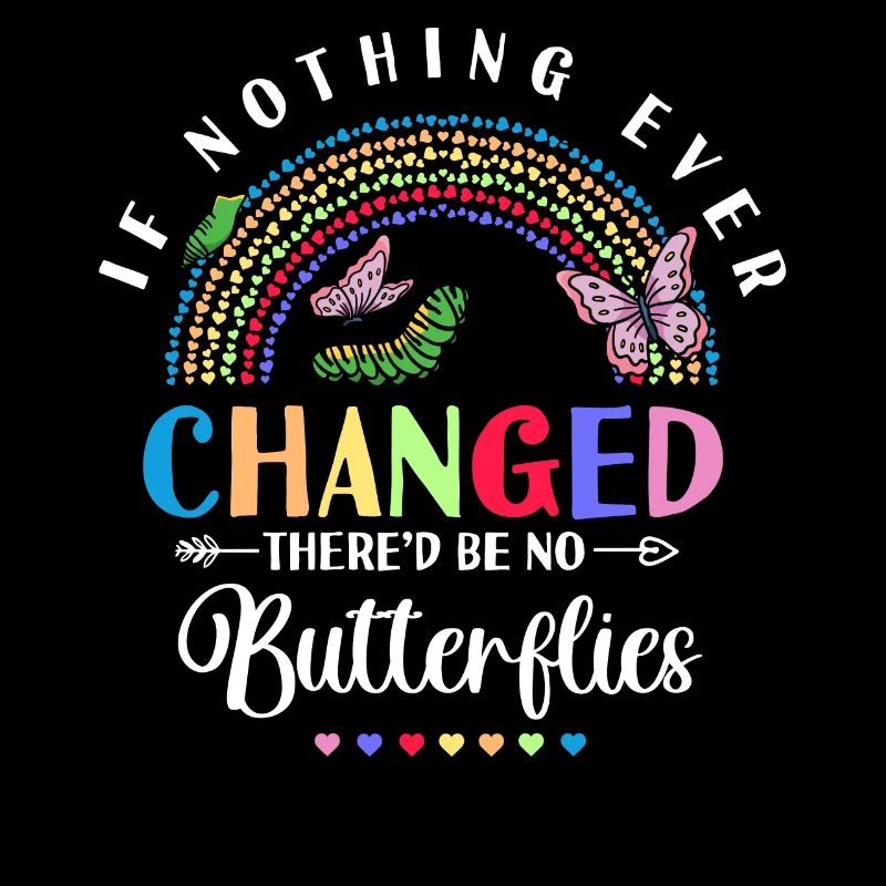 Would there be no butterflies