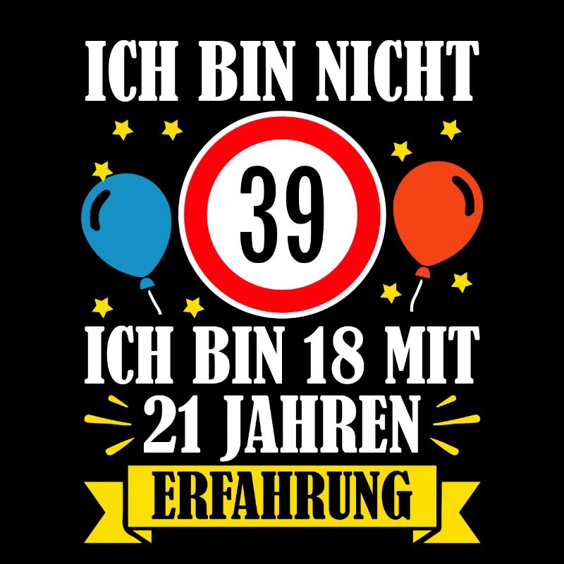 Ich Bin Nicht 39 Ich Bin 18 Mit 21 Jahren
