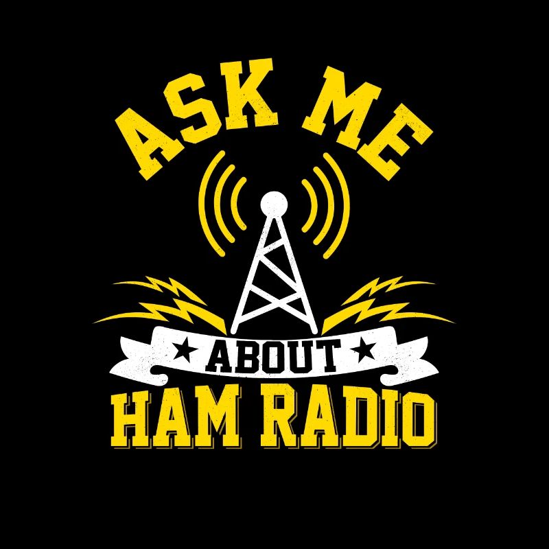 Ask me about ham radio Enthusiast Operator