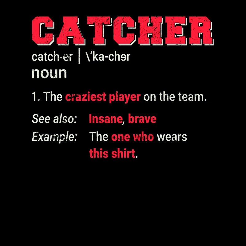 Baseball Catcher Softball Catcher Player Funny