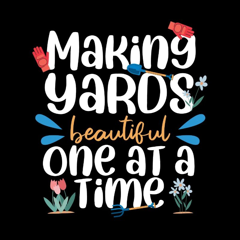 Making Yard Beautiful One At A Time
