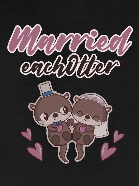 Married Eachotter