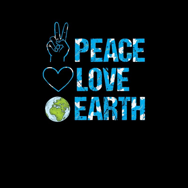 Peace Love Save Our Planet Earth
