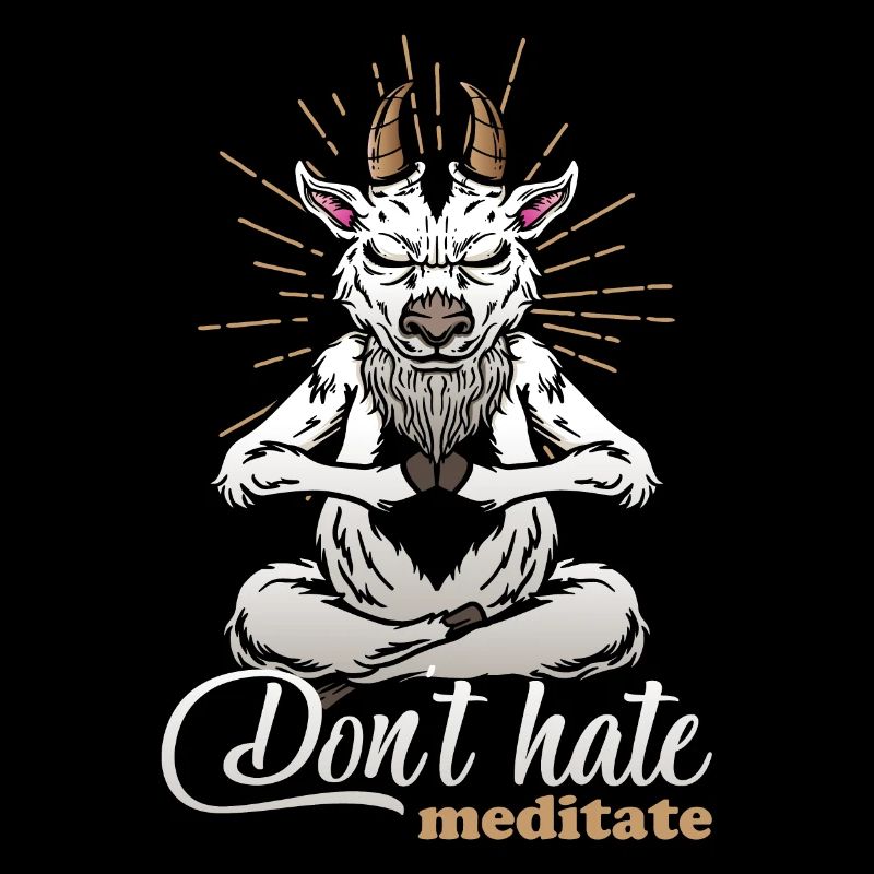 Dont Hate Meditate Postive Vibes Meditation