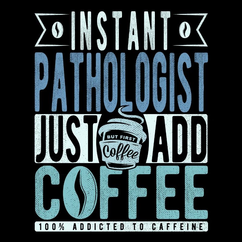 Pathologiste café disant